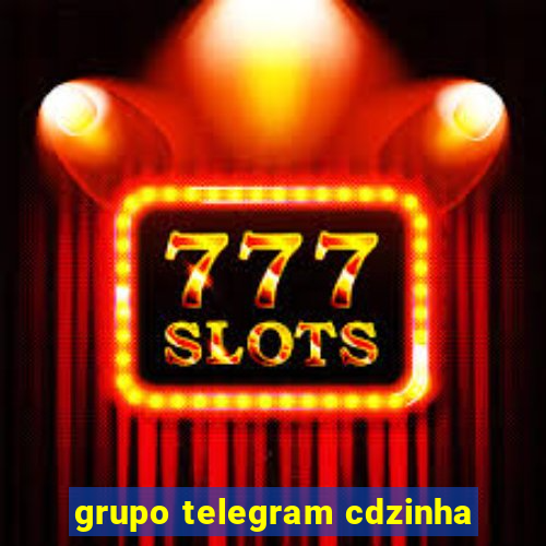 grupo telegram cdzinha